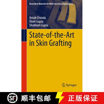 【3-4周达】State-of-the-Art in Skin Grafting [9789819743827]