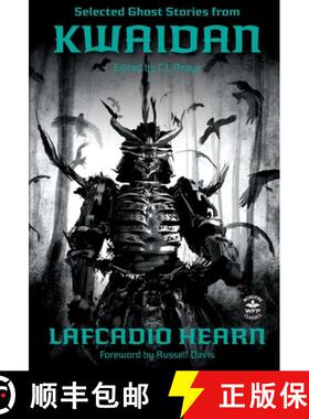 【3-4周达】Selected Ghost Stories from Kwaidan [9781680573701]