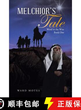 【3-4周达】Melchior's Tale: Word to the Wise Book One [9781490857107]