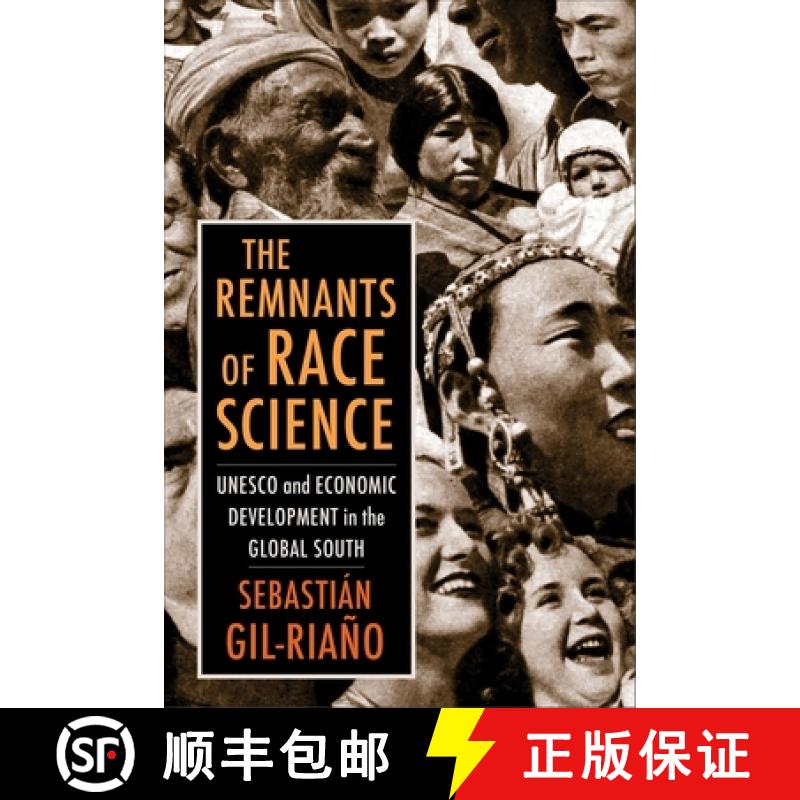 【3-4周达】Redeeming Race: Anti-Racist Science and Postcolonial Development in the Twentieth Century [9780231194358]