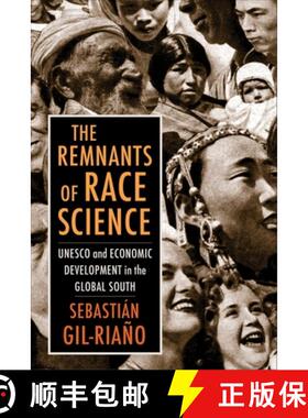 【3-4周达】Redeeming Race: Anti-Racist Science and Postcolonial Development in the Twentieth Century [9780231194358]