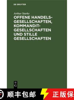 预订 Offene Handelsgesellschaften, Kommanditgesellschaften Und Stille Gesellschaften: Von Der Erricht... [9783111263236]