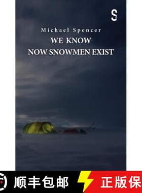 【3-4周达】We Know Now Snowmen Exist [9781914228049]
