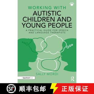 Children for and Autistic Working Speech Guide Young Language... with Practical 4周达 9780367723149 People