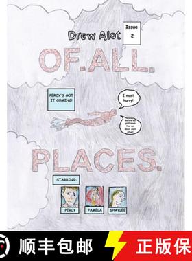 【3-4周达】OF. ALL. PLACES. (A comic book by Drew Alot) [9781739470913]