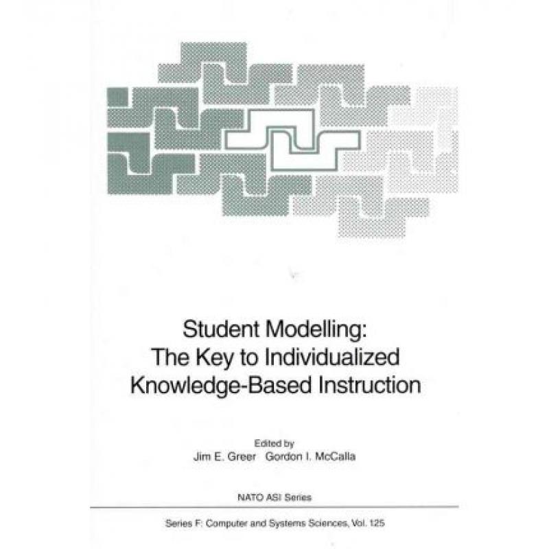 【4周达】Student Modelling: The Key to Individualized Knowledge-Based Instruction [9783642081866] 书籍/杂志/报纸 科学技术类原版书 原图主图