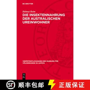 【3-4周达】精装 Die Insektennahrung der australischen Ureinwohne – Eine Studie zur Frühgeschichte m... [9783112705063]