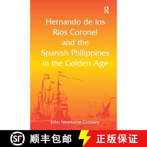 【3-4周达】Hernando de Los R� Coronel and the Spanish Philippines in the Golden Age [9781032924540]
