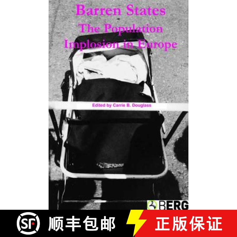 【3-4周达】Barren States: The Population Implosion in Europe [9781845200480]