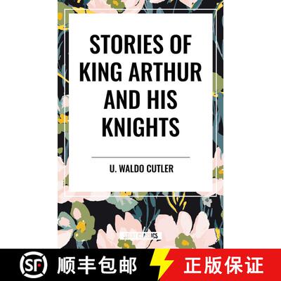 【3-4周达】Stories of King Arthur and His Knights [9798880912100]