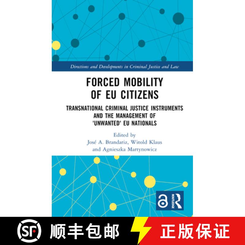 【3-4周达】Forced Mobility of EU Citizens: Transnational Criminal Justice Instruments and the Managem... [9781032184531]