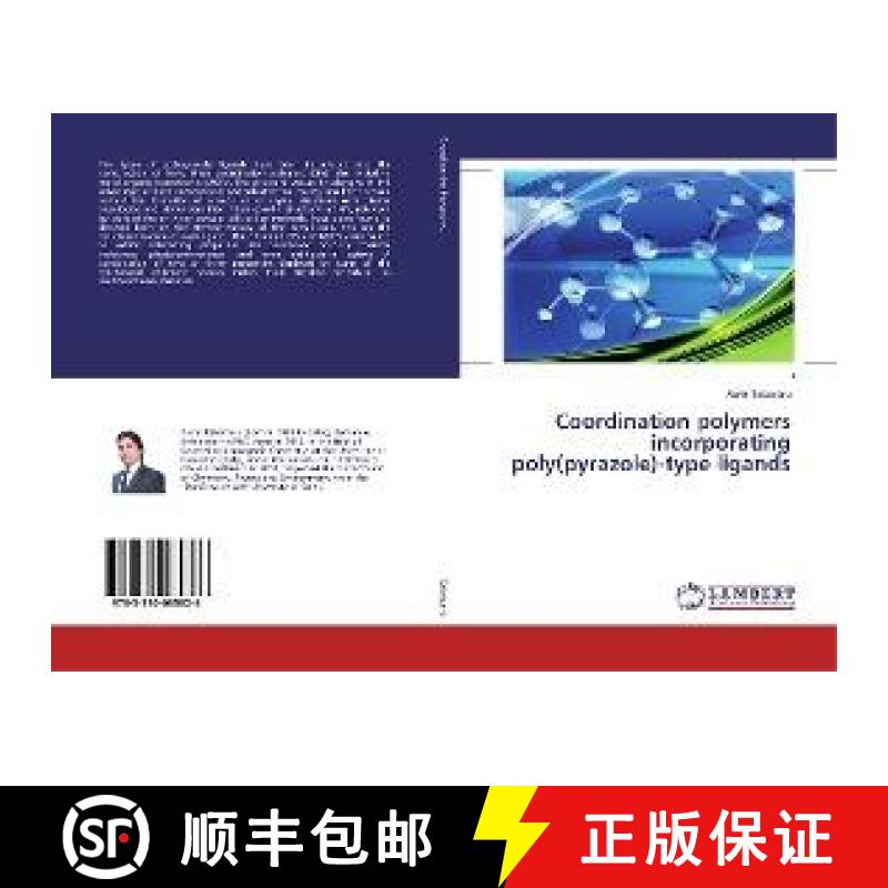 预订 Coordination polymers incorporating poly(pyrazole)-type ligands [9783330065826]