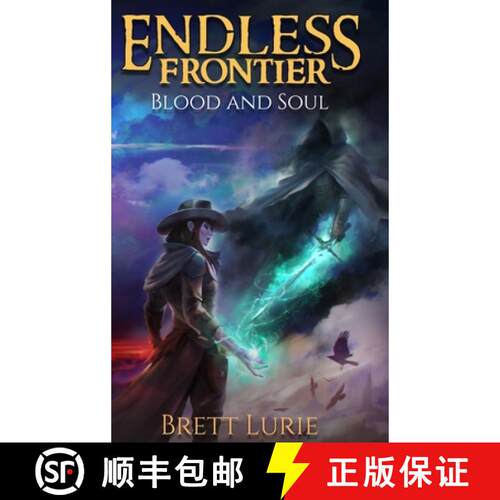 【3-4周达】精装 Endless Frontier (Book 2) Blood and Soul: A Sci-Fi Progression Fantasy Western Adventure [9798989774296]