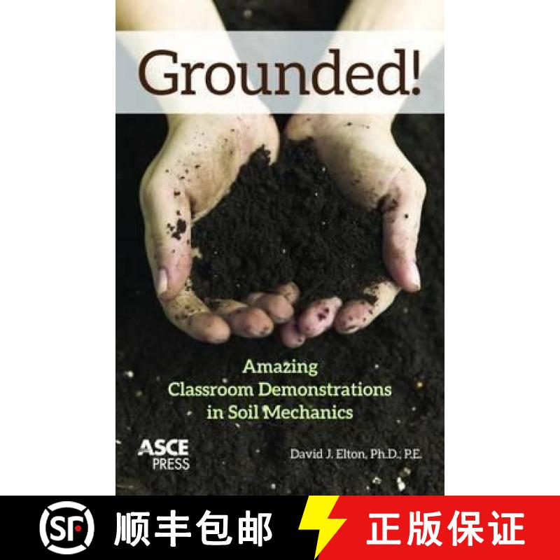 【3-4周达】Grounded!: Amazing Classroom Demonstrations in Soil Mechanics [9780784413920]