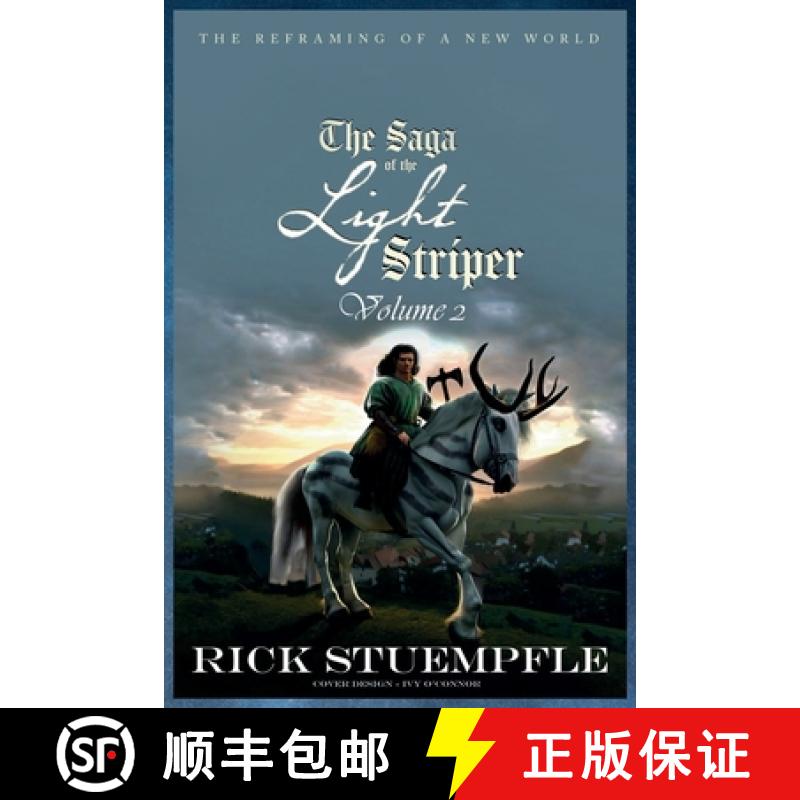 【4周达】Saga of the Light Striper: The Reframing of a New World, Volume 2 [9798992160529]