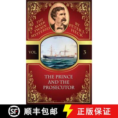 【3-4周达】The Prince and the Prosecutor: The Mark Twain Mysteries #3 [9781479427239]