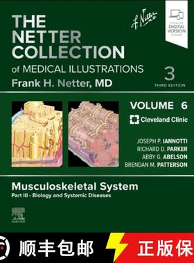 【3-4周达】The Netter Collection of Medical Illustrations: Musculoskeletal System, Volume 6, Part III... [9780323880879]