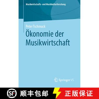 【3-4周达】Oekonomie der Musikwirtschaft [9783658292942]