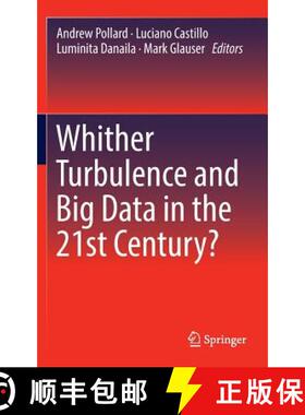 【3-4周达】Whither Turbulence and Big Data in the 21st Century? [9783319412153]