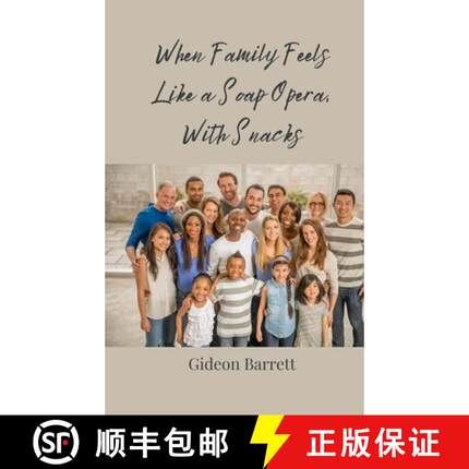 预订 When Family Feels Like a Soap Opera, With Snacks [9783690859363]