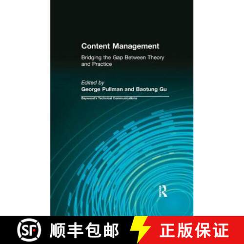 【3-4周达】Content Management: Bridging the Gap Between Theory and Practice [9781138637245]
