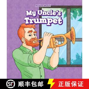 【3-4周达】My Uncle's Trumpet [9781508168249]
