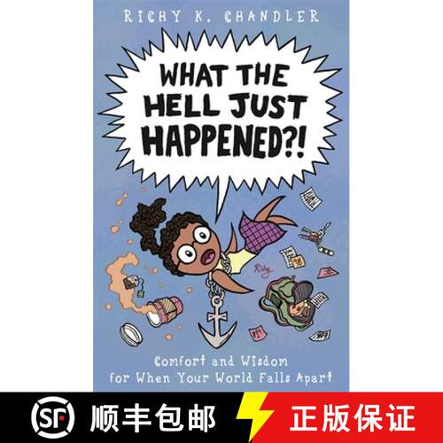 【3-4周达】精装 What the Hell Just Happened?!: Comfort and Wisdom for When Your World Falls Apart [9781785925122]