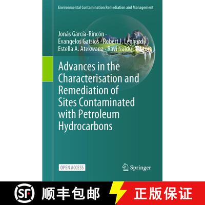 【3-4周达】Advances in the Characterisation and Remediation of Sites Contaminated with Petroleum Hydr... [9783031344466]