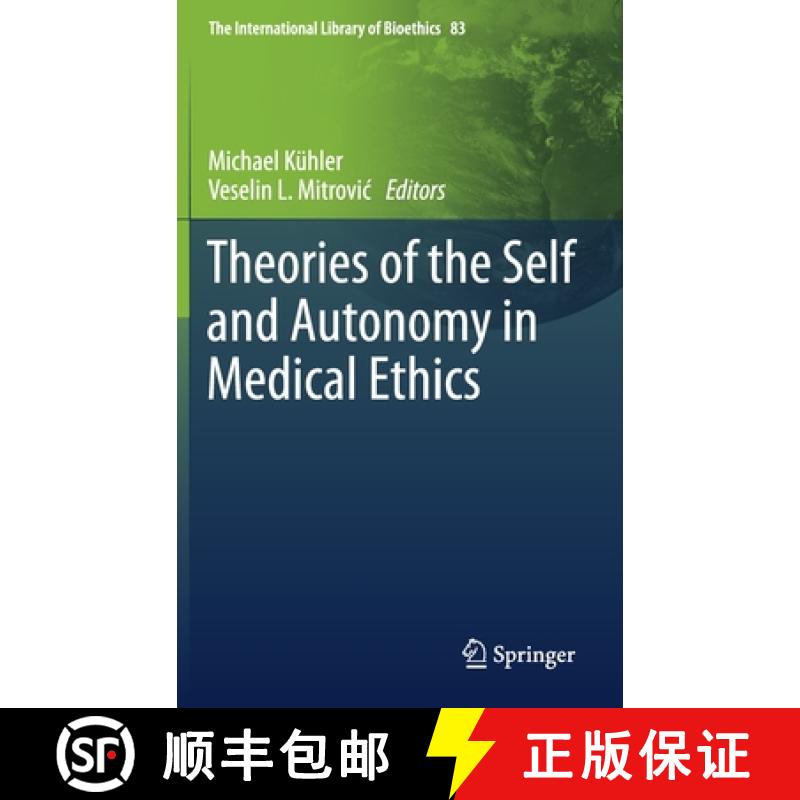 【3-4周达】Theories of the Self and Autonomy in Medical Ethics [9783030567026]
