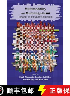 【3-4周达】Multimodality and Multilingualism : Towards an Integrative Approach [9781800413382]