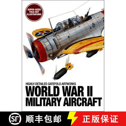 【3-4周达】精装 World War II Military Aircraft: Highly-Detailed Gatefold Artworks [9781838866891]