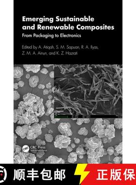 【3-4周达】Emerging Sustainable and Renewable Composites: From Packaging to Electronics [9781032527536]