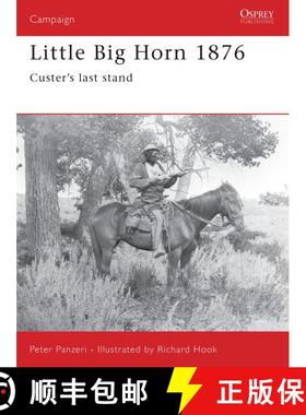 预订 Little Big Horn, 1876: Custer's Last Stand [9781855324589]