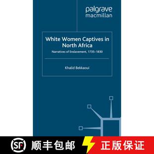 1st 1830 2011 Captives Africa North 1735 9781349307487 ... White 4周达 Enslavement Women ed. Narratives