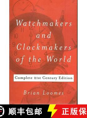 【3-4周达】Watchmakers and Clockmakers of the World: Complete 21st Century Edition - Complete 21st Ce... [9780719803307]