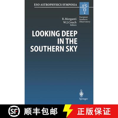 【3-4周达】Looking Deep in the Southern Sky: Proceedings of the ESO/Australia Workshop Held at Sydney... [9783662221198]
