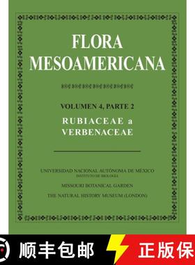 预订 Flora Mesoamericana, Volumen 4, Parte 2 - Rubiaceae a Verbenaceae [9781935641087]