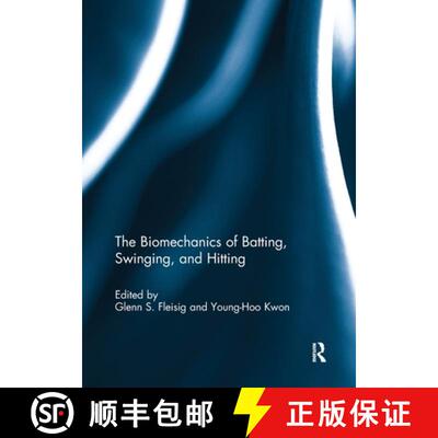 【3-4周达】The Biomechanics of Batting, Swinging, and Hitting [9781032927961]