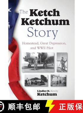 【3-4周达】The Ketch Ketchum Story [9781594337635]