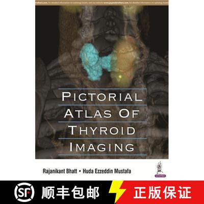 【3-4周达】Pictorial Atlas of Thyroid Imaging [9789352501281]