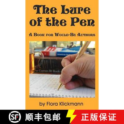 【3-4周达】The Lure of the Pen -- A Book for Would-Be Authors [9781617201240]