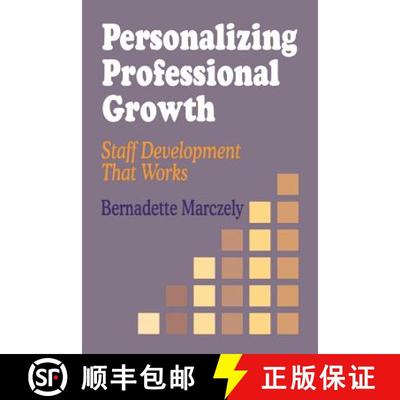 【3-4周达】Personalizing Professional Growth: Staff Development That Works [9780803964341]