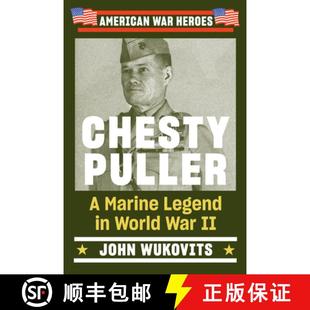 【3-4周达】Chesty Puller: A Marine Legend in World War II [9780593184578]