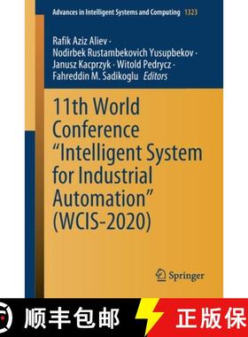 【3-4周达】11th World Conference Intelligent System for Industrial Automation (Wcis-2020) [9783030680039]