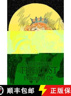 【3-4周达】The Lost Princess of Oz by L. Frank Baum, Fiction, Fantasy, Fairy Tales, Folk Tales, Legen... [9781606649466]