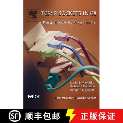 【3-4周达】TCP/IP Sockets in C#: Practical Guide for Programmers [9780124660519]