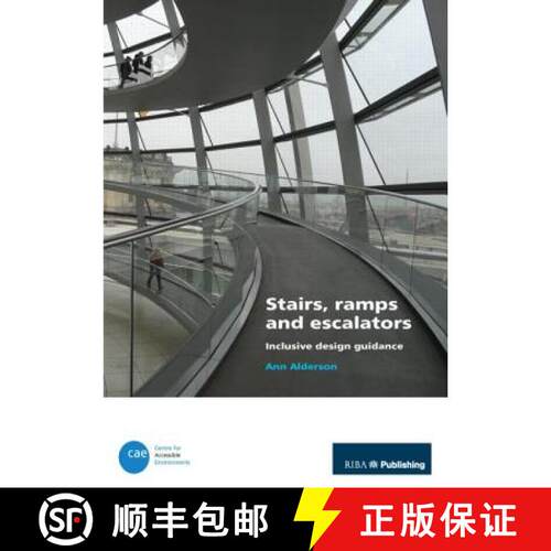 【3-4周达】Stairs, Ramps and Escalators: Inclusive Design Guidance [9781859463659]