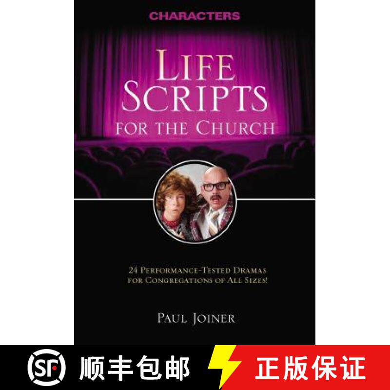 【3-4周达】Life Scripts for the Church: Characters: 24 Performance-Tested Dramas for Congregations of... [9781418509873]