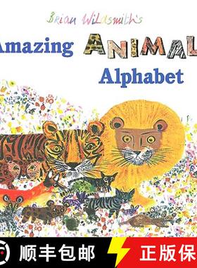 【3-4周达】Brian Wildsmith's Amazing Animal Alphabet [9781595721044]