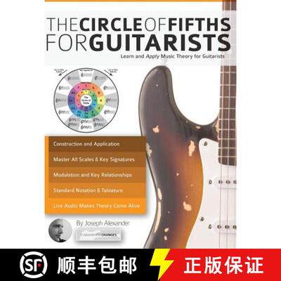 【3-4周达】Guitar: The Circle of Fifths for Guitarists: Learn and Apply Music Theory for Guitar [9781911267300]